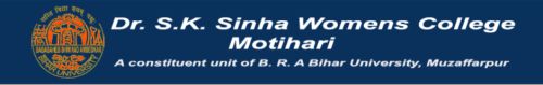 Dr. S.K. Sinha Womens College East Champaran